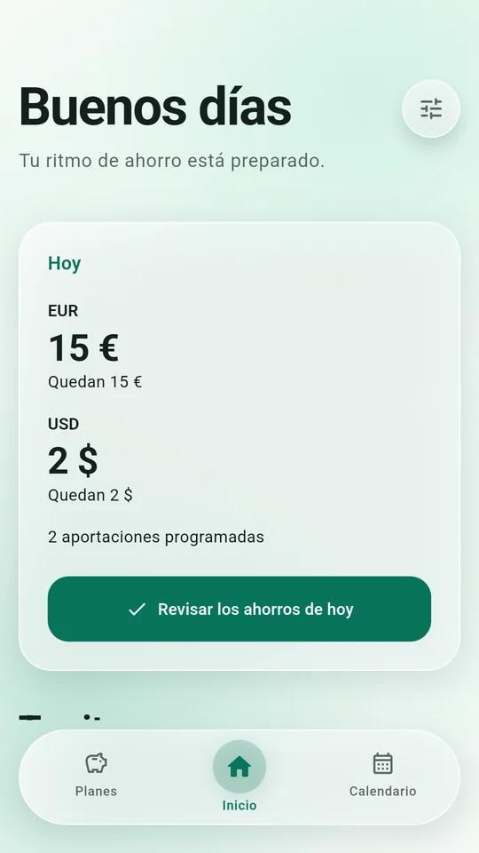 Inicio de SaveTempo mostrando las aportaciones de ahorro previstas para hoy